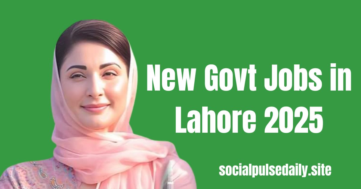 Govt Jobs in Lahore 2025 is on the rise and with ease.